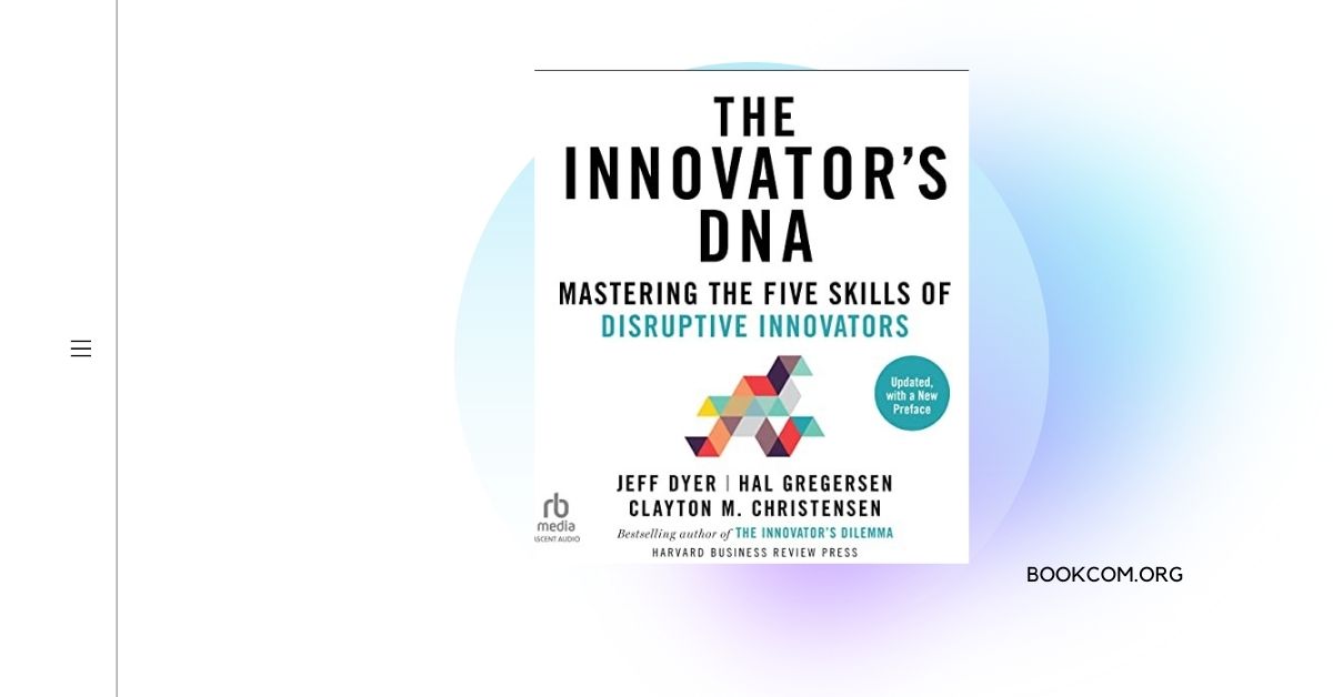 The Innovators DNA