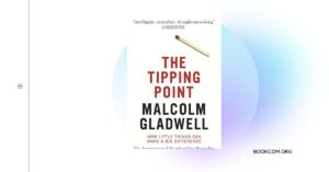 “The Tipping Point” by Malcolm Gladwell